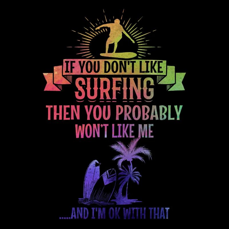 Si tu n’aimes pas surfer, tu seras moi