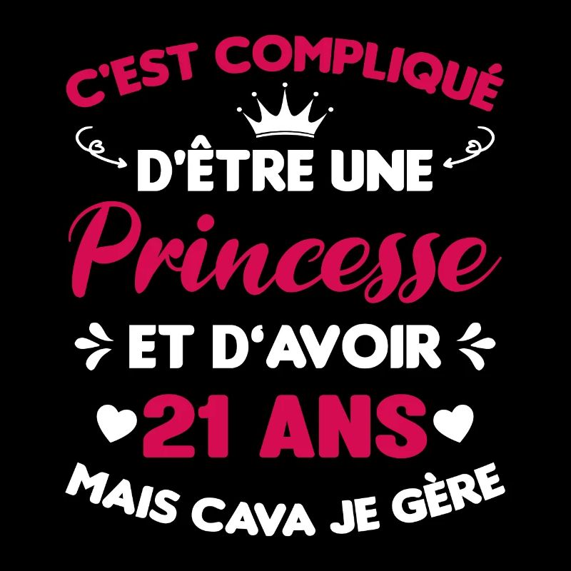 Princesse 21 Ans Anniversaire Idée Cadeau Pink Âge