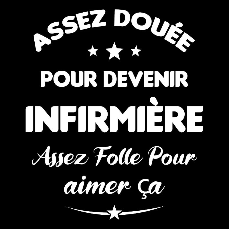 Assez douée pour devenir infirmière cadeau