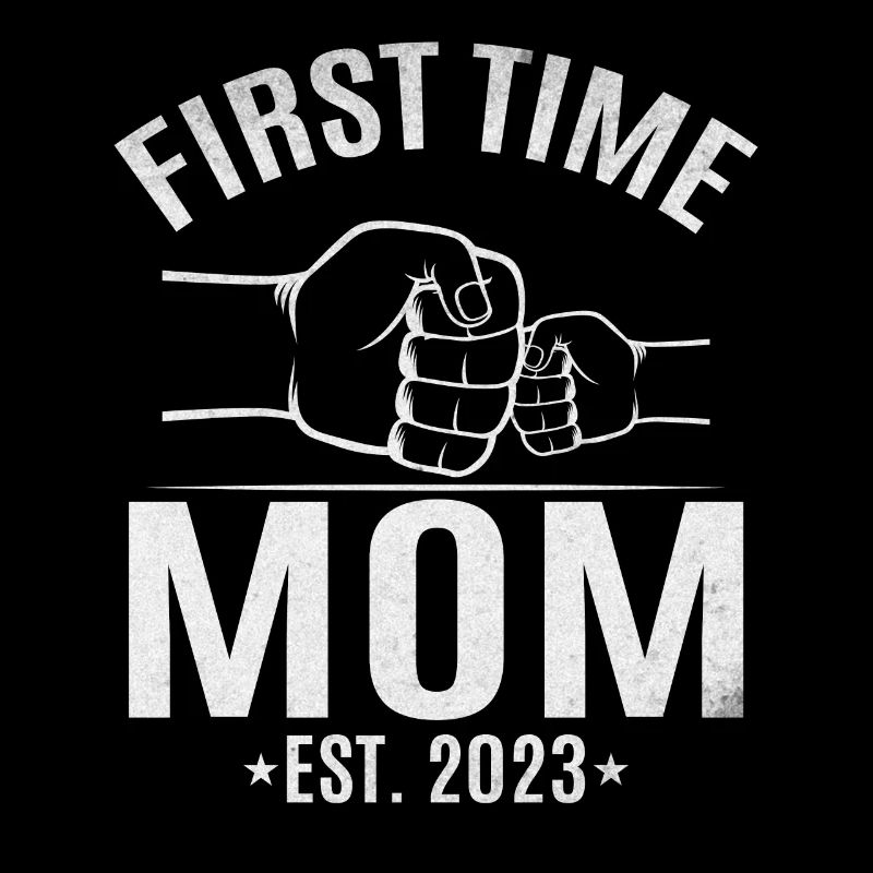 Erstes Mal Mama Est. 2023 Mama wird