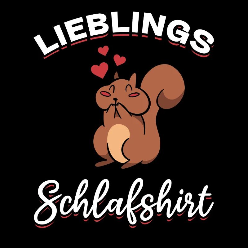 Eichhörnchen Lieblings Schlafshirt Eichhörnchen