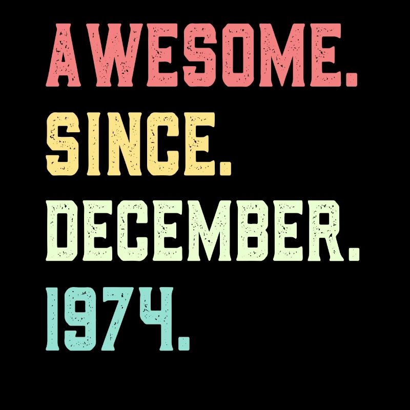 Großartig seit Dezember 1974