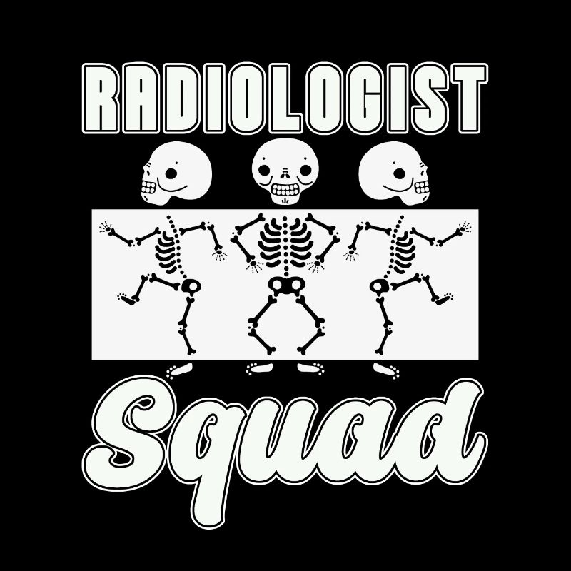Radiologist Squad Radiology X-Ray Rad Tech Xray