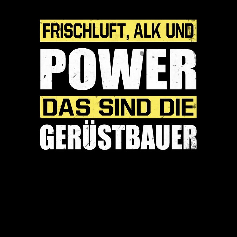 Frischluft Alk Und Power Das Sind Die Gerüstbauer