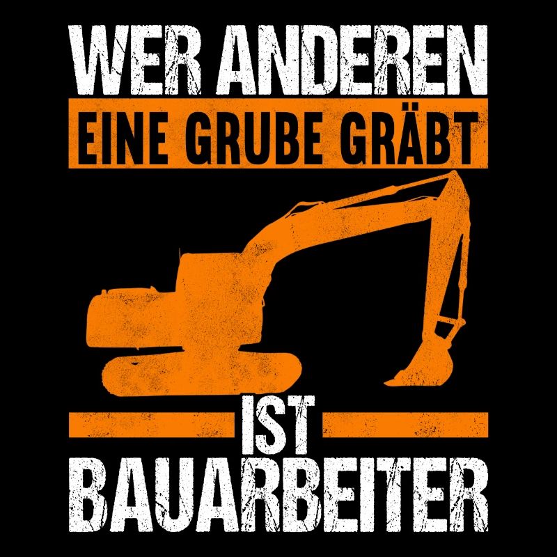 Baustelle Bagger Baggerfahrer