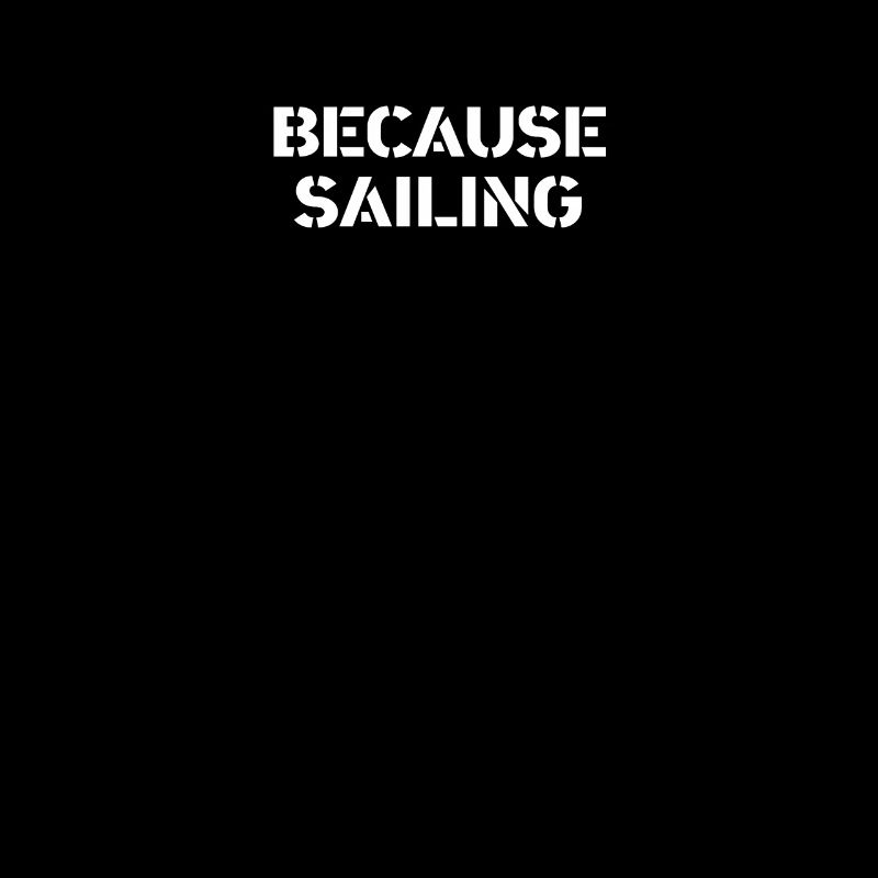 Segeln - because sailing