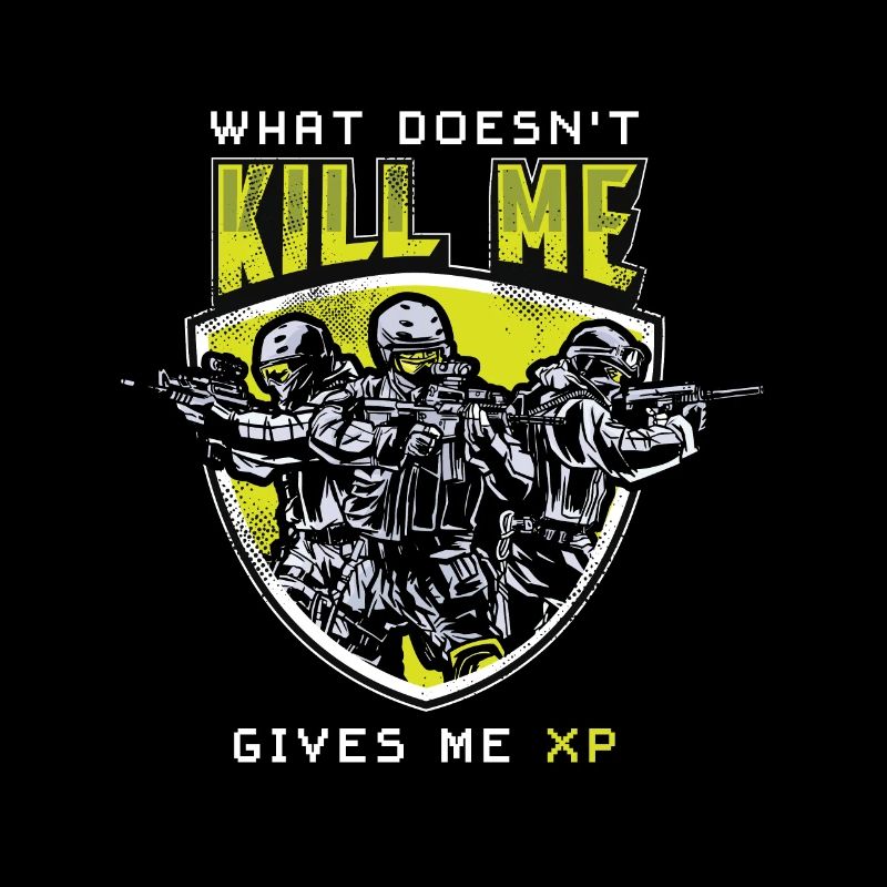 Gaming - what doesn't kill me gives me XP