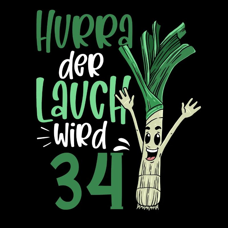 Hurra der Lauch wird 34