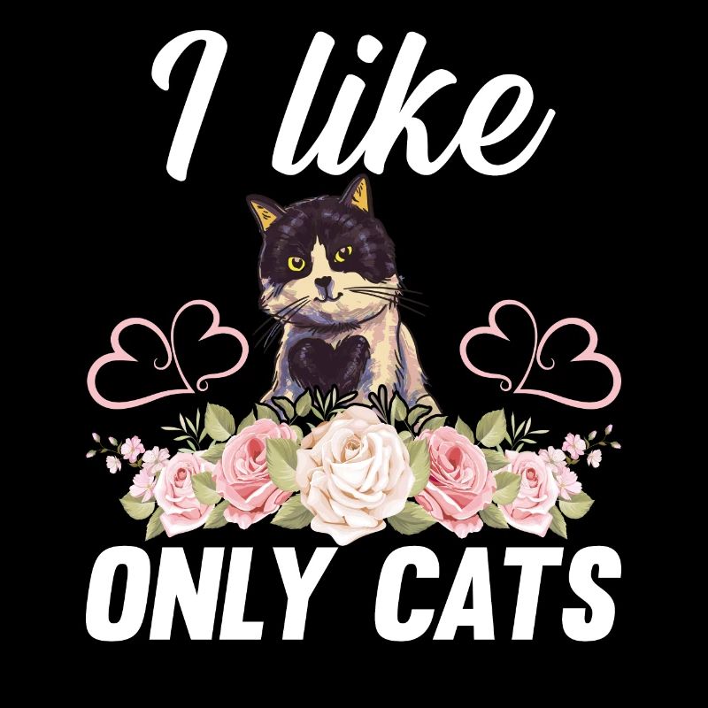 I Like Only Cats - Chat avec des fleurs Chat Propriétaire Chat Chat