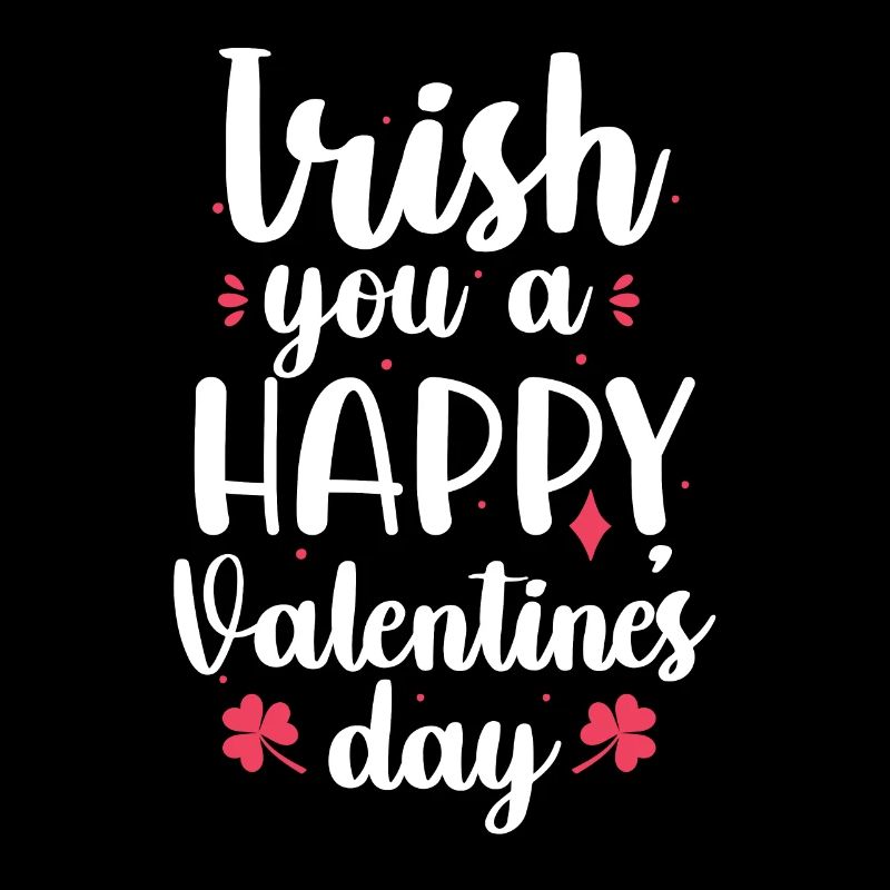 Irlandais Vous A Joyeuse Saint-Valentin Vacances Rose