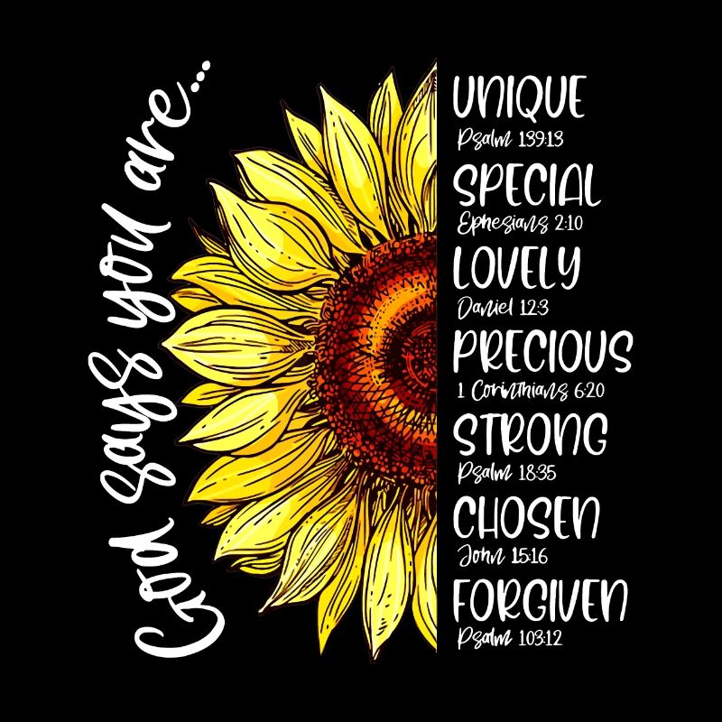 Dieu dit que vous êtes Tournesol Bible Chrétienne Verset