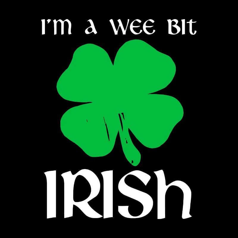 St Patricks Day I'm A Wee Bit Irish