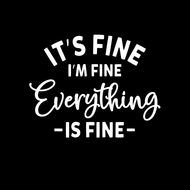 Vintage It's Fine I'm Fine Everything Is Fine Cat