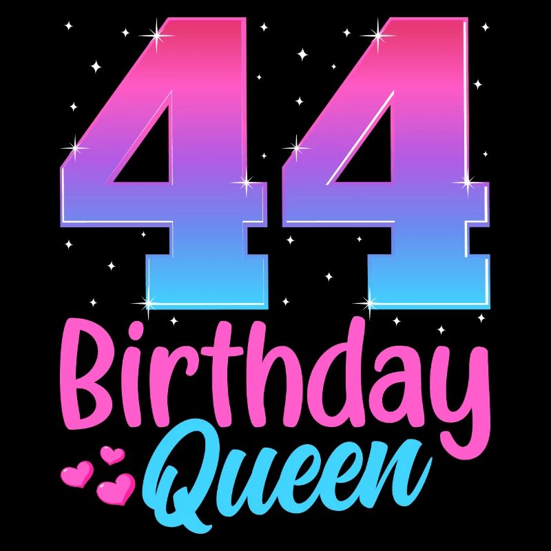 Birthday Queen 44 Geburtstag