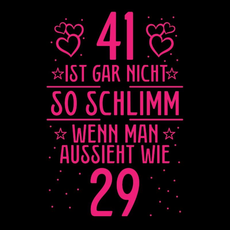 41 Ist Gar Nicht So Schlimm