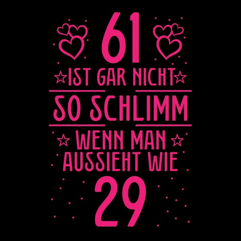 61 Ist Gar Nicht So Schlimm