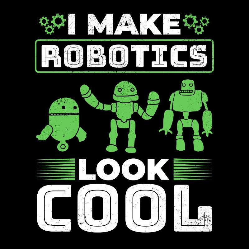 I Make Robotics Look Cool - Ai Robotic