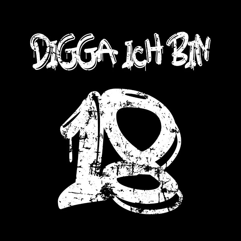 Digga ich bin 18