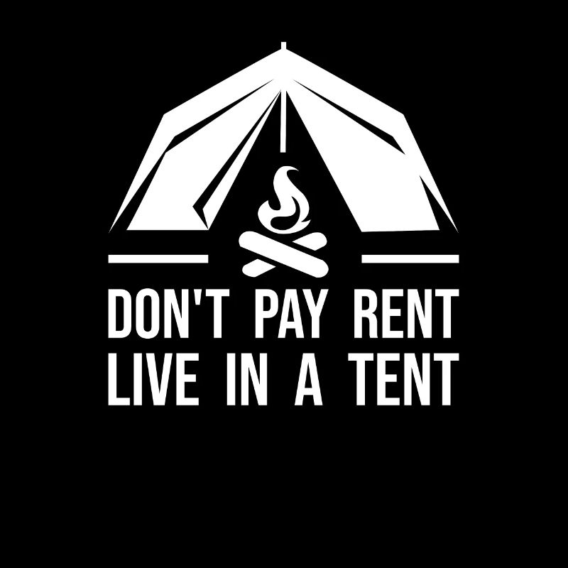 Ne payez pas de loyer - drôle de dicton: camping, camping