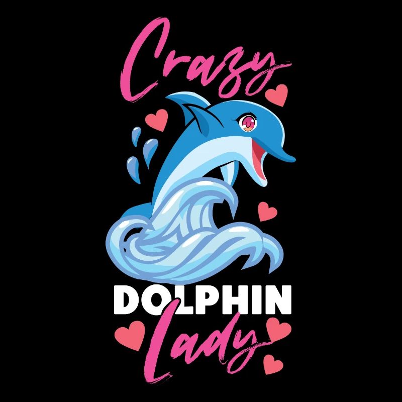 Dolphin Crazy Dolphin Lady