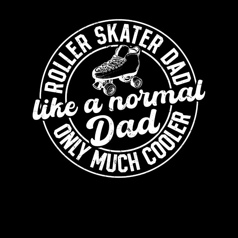 Roller Skater Dad Roller Skates Roller Skating Dad