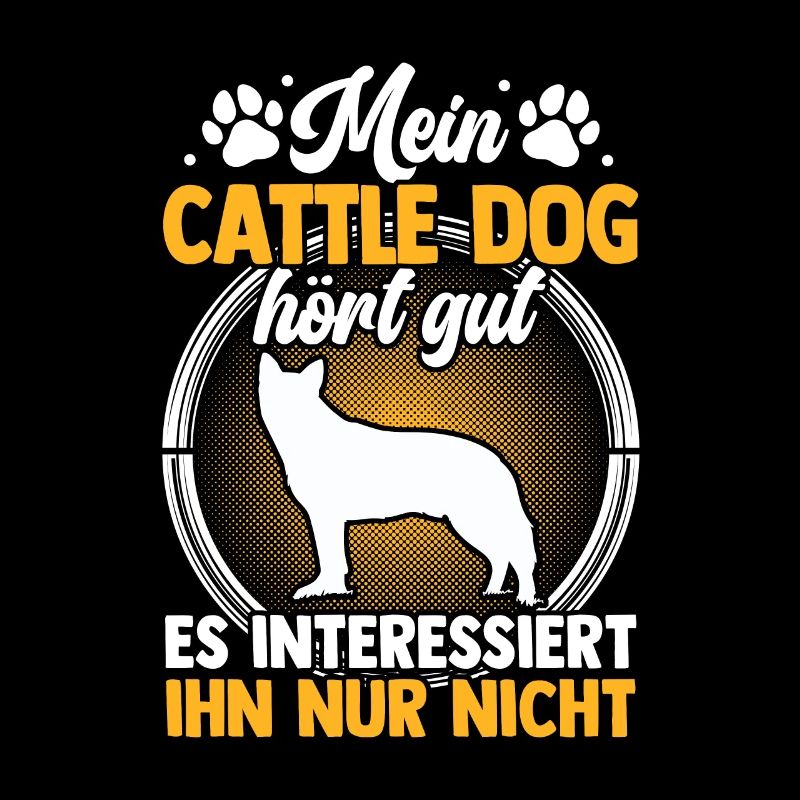 Mein Australian Cattle Dog hört gut