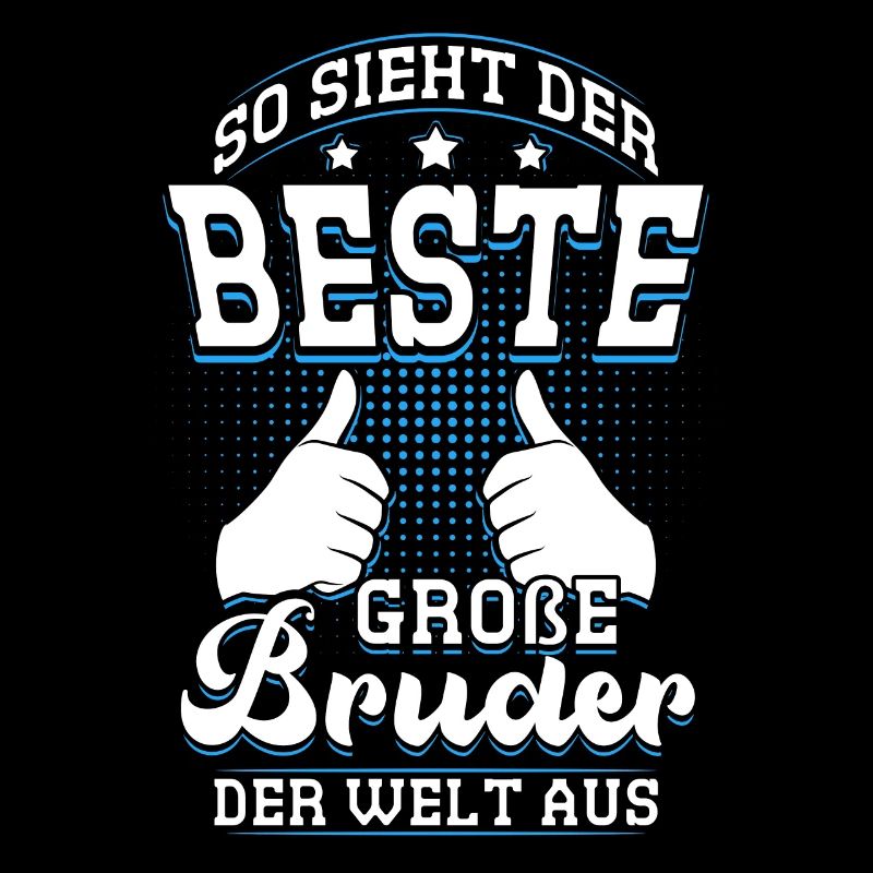 So Sieht Der Beste Große Bruder Der Welt Aus