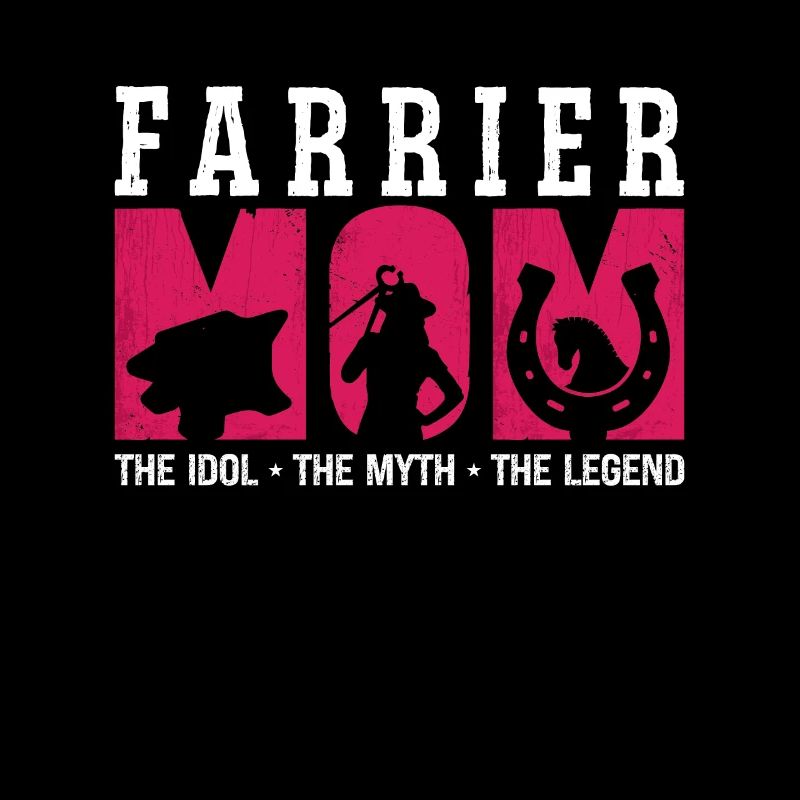 Farrier Mom The Idol The Myth The Blacksmithing