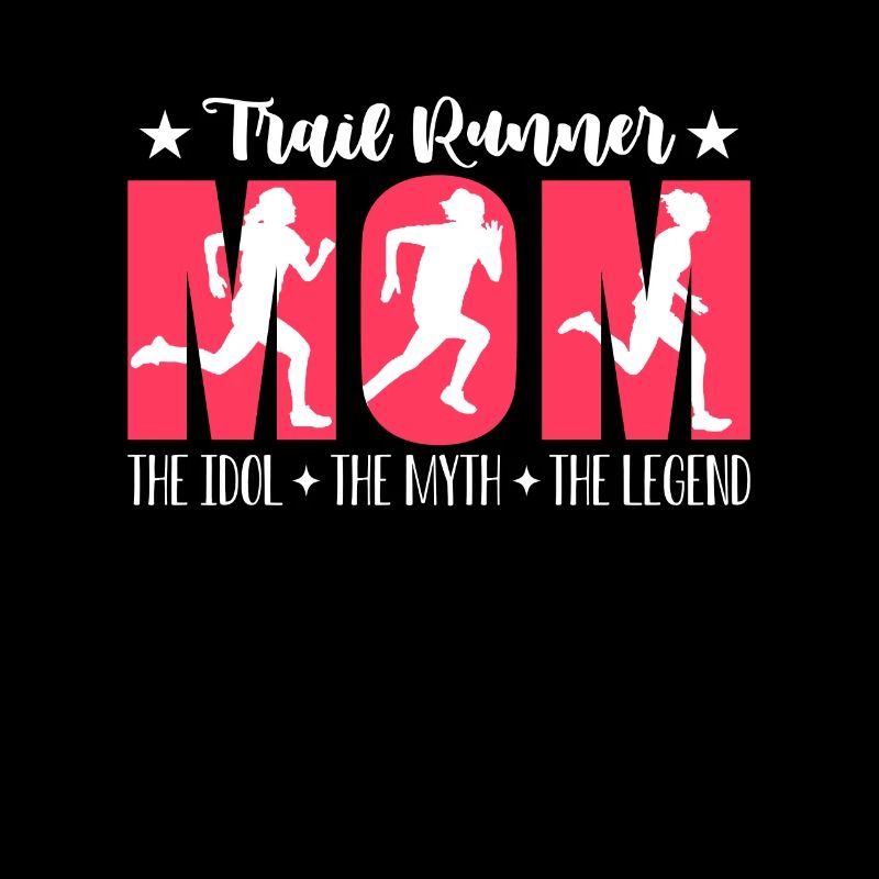 Maman coureuse de trail L’idole L’amoureuse du trail