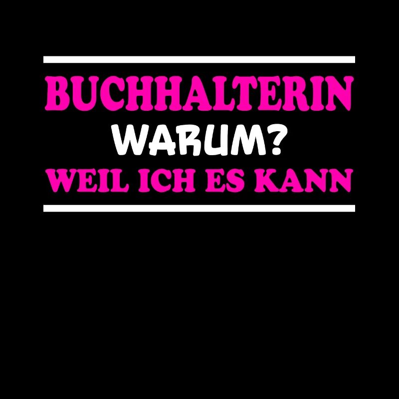 Buchhalterin Spruch Lustiges Buchhalterin Geschenk