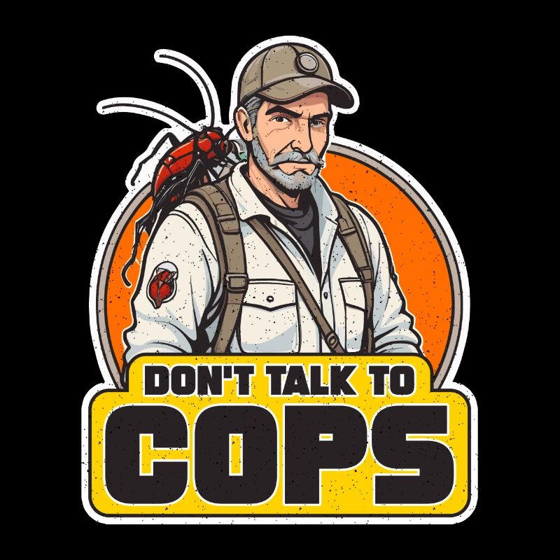 Pest Control Don't Talk To Cops Insect Solutions