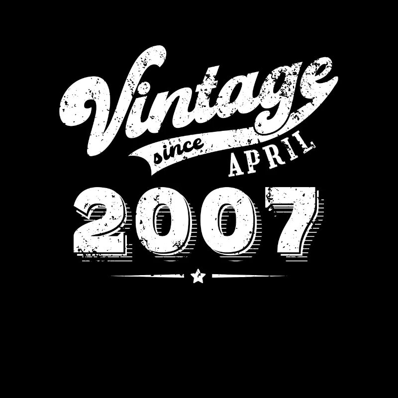 Vintage since April 2007 Birthday Gift