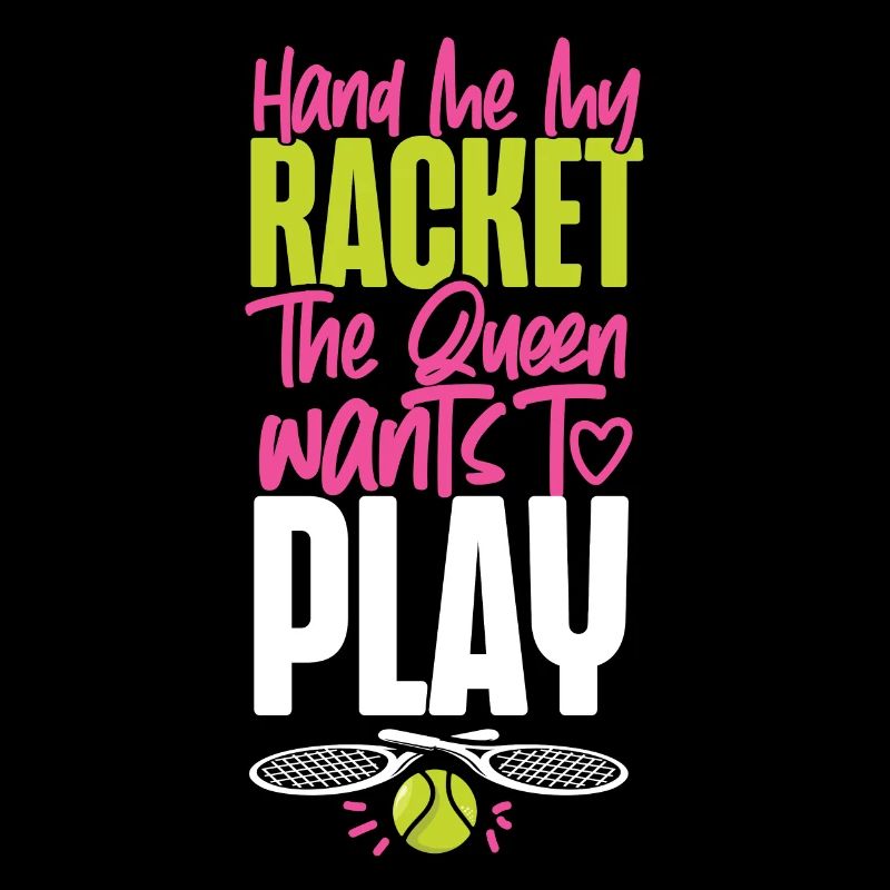 Funny Tennis Player Racket Queen