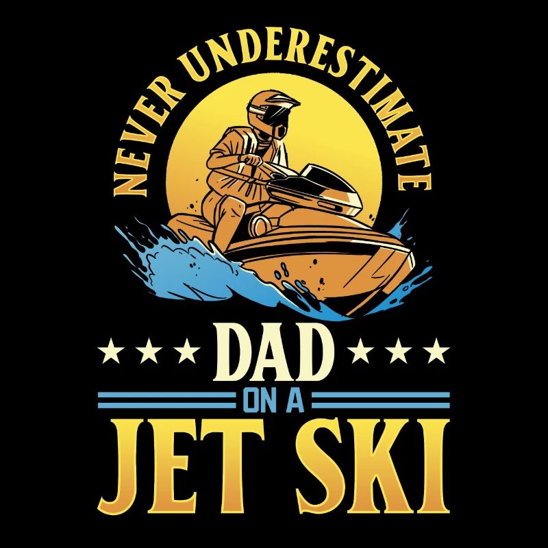 Never underestimate dad on a jet ski - Daddy Jetsk