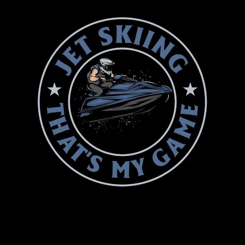 Jetskiing that's my game - Jetski Lover Jetski Rid