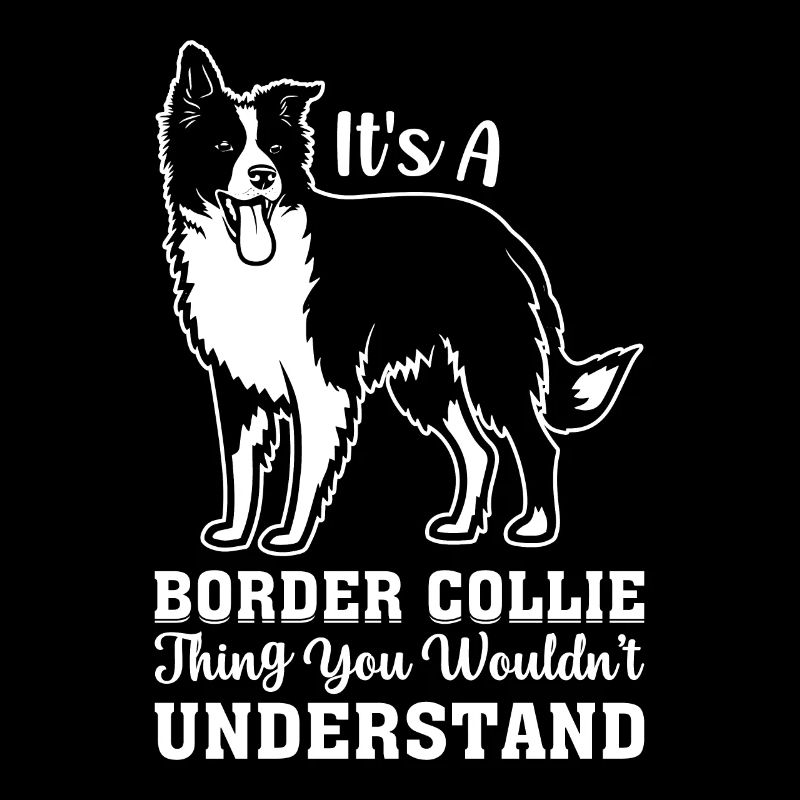C’est un truc de Border Collie que vous ne comprendriez pas