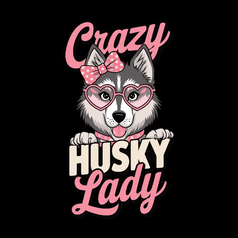 Crazy Husky Lady