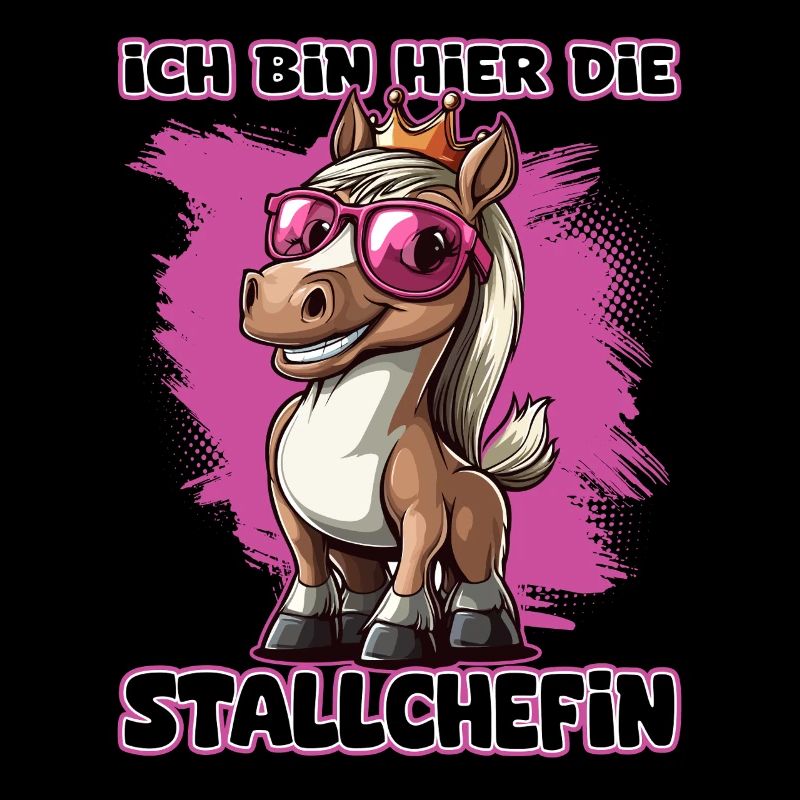 Ich bin hier die Stallchefin Pferdemädchen Reiter