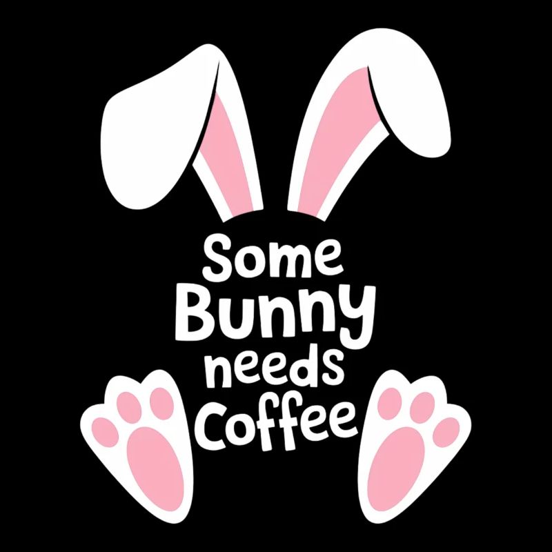 Funny Easter Bunny Coffee Saying