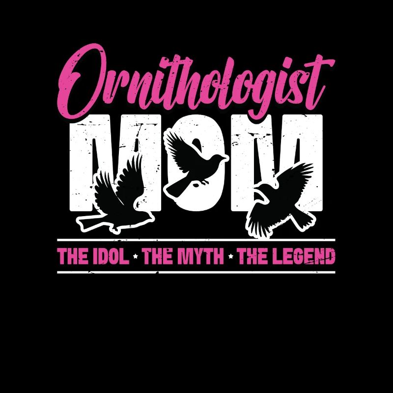 Ornithologist Mom The Idol The Myth Bird Watcher