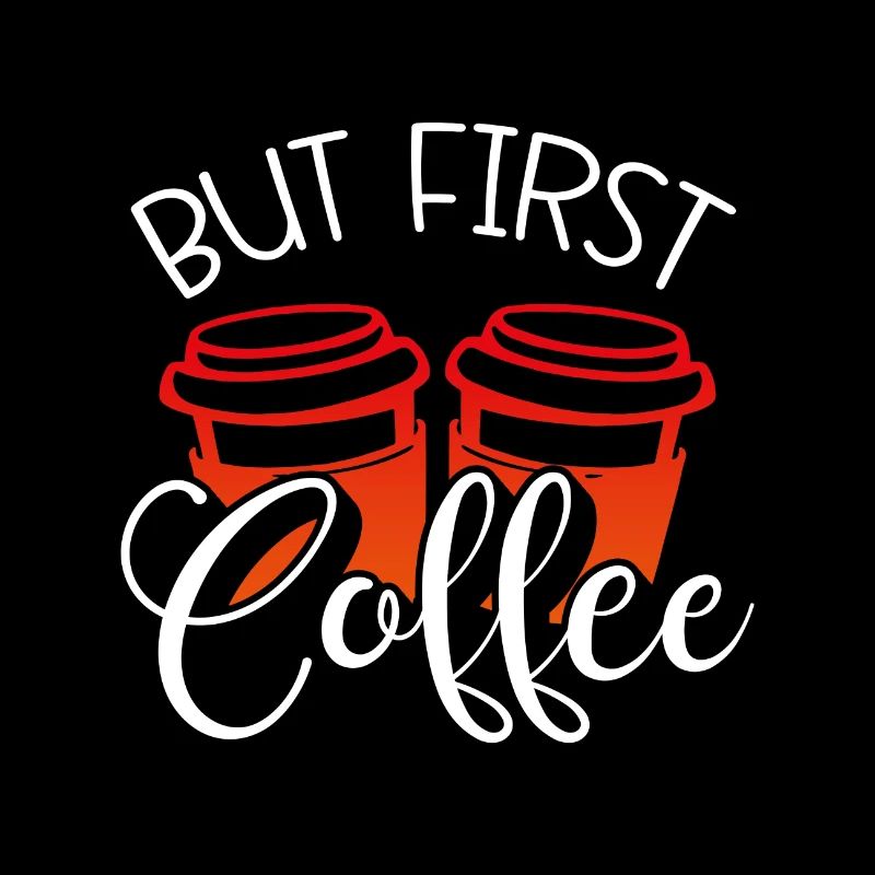 Kaffee Trinker Geschenk aber erster Kaffee