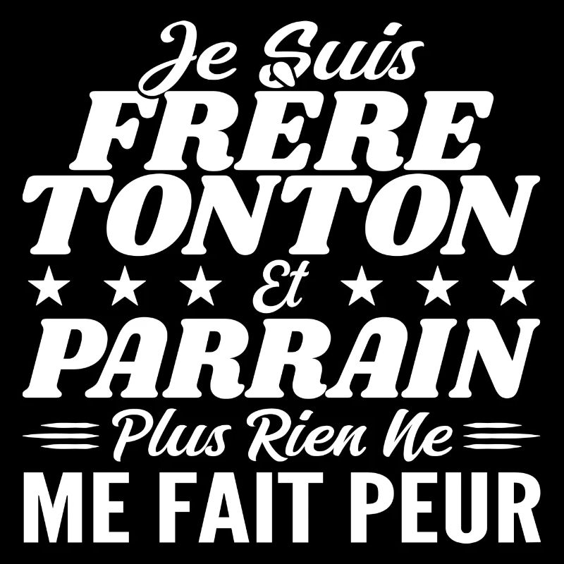 Frère Tonton et Parrain - Cadeau Parrain