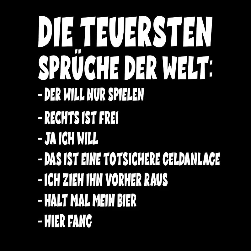 Die teuersten Sprüche der Welt