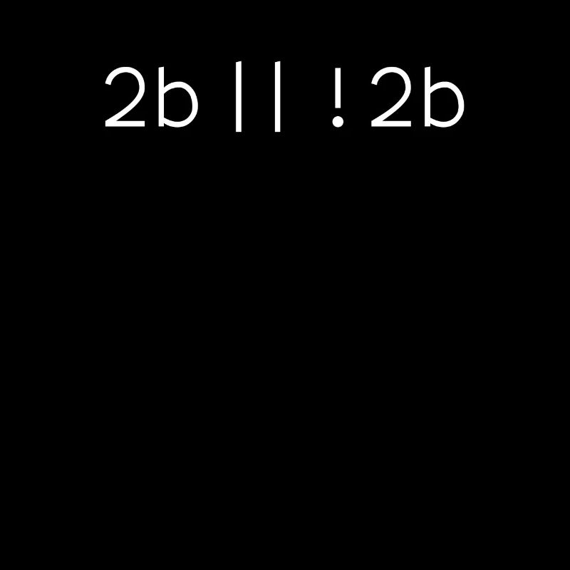 Sein oder Nichtsein 2b ||! 2b