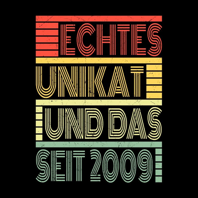 Echtes Unikat Seit 2009 Geboren 2009 Geburtstag