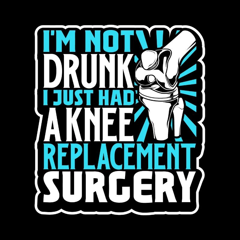 I'm Not Drunk - Knee Surgery