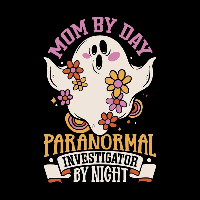 Mom is a ghost hunter