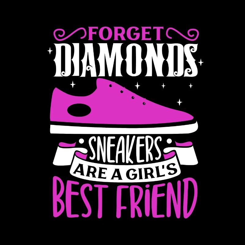 Les baskets sont mes meilleures amies - Sneakerhead