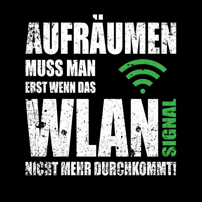 Computerfreak WLAN Spruch