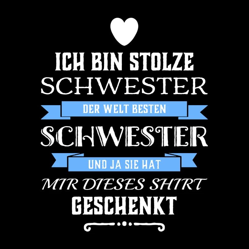 Ich Bin Stolze Schwester einer Schwester
